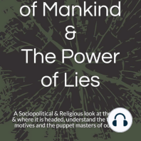 The Enemy of Mankind & The Power of Lies