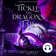 Tickle the Dragon's Tail