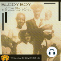 BUDDY BOY A True Story of THE American Family