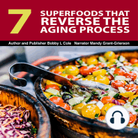 7 Superfoods That Reverse The Aging Process