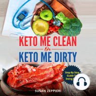 Keto me Clean or Keto me Dirty