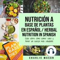 Nutrición a base de plantas En español/ Herbal Nutrition In Spanish