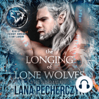 The Longing of Lone Wolves