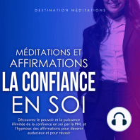 Méditations et Affirmations - La Confiance en Soi