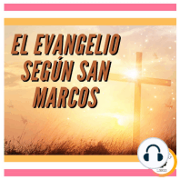 EL EVANGELIO SEGÚN SAN MARCOS
