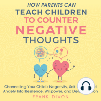 How Parents Can Teach Children to Counter Negative Thoughts