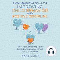7 Vital Parenting Skills for Improving Child Behavior and Positive Discipline