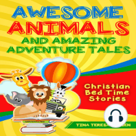 Awesome Animals and Amazing Adventure Tales