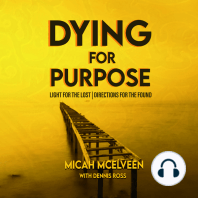 Dying for Purpose