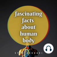 Fascinating Facts About Human Body