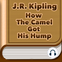 How The Camel Got His Hump