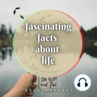 Fascinating Facts About Life