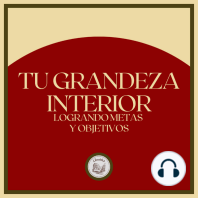 Tu Grandeza Interior