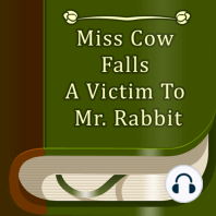 Miss Cow Falls A Victim To Mr. Rabbit