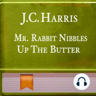 Mr. Rabbit Nibbles Up The Butter