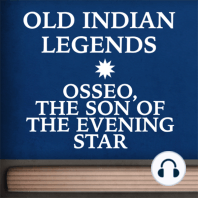 Osseo, the Son of the Evening Star