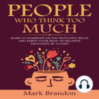 PEOPLE WHO THINK TOO MUCH