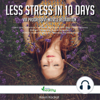 Less Stress In 10 Days Via Progressive Muscle Relaxation