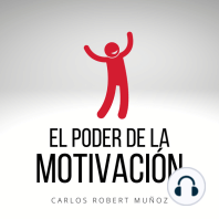 El Poder de la Motivación