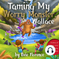 Taming My Worry Monster, Wallace!