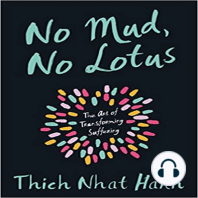 No Mud, No Lotus: The Art of Transforming Suffering