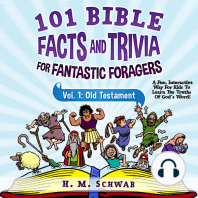 101 Bible Facts and Trivia For Fantastic Foragers, Vol. 1