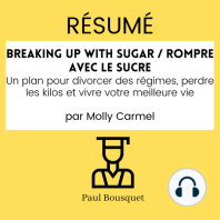 RÉSUMÉ - Breaking Up With Sugar / Rompre avec le Sucre 
