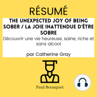 RÉSUMÉ - The Unexpected Joy of Being Sober / La Joie Inattendue d'Être Sobre 