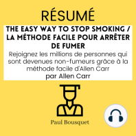 RÉSUMÉ - The Easy Way to Stop Smoking / La Méthode Facile pour Arrêter de Fumer 