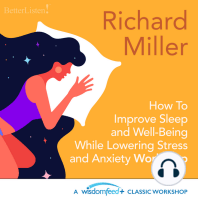 How To Improve Sleep and Well Being While Lowering Stress and Anxiety with Richard Miller