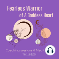Fearless Warrior of A Goddess Heart - Coaching sessions & Meditations