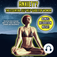 Anxiety? The Essential Self Help Guide For Women!