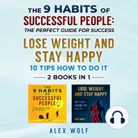 The 9 Habits of Successful People, Lose Weight and Stay Happy. 2 Books in 1