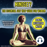 Mindset? The Essential Self Help Guide For Women!