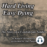 Hard Living Easy Dying