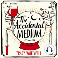 The Accidental Medium