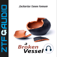 A Broken Vessel