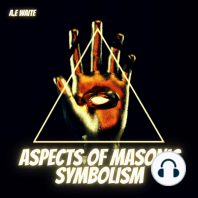 Aspects of Masonic Symbolism
