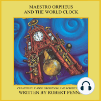 Maestro Orpheus and The World Clock