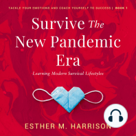 Survive The New Pandemic Era
