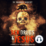 Sex, Drugs & Jesus