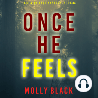 Once He Feels (A Claire King FBI Suspense Thriller—Book Four)