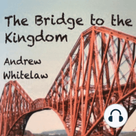 The Bridge to the Kingdom