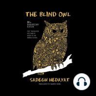 The Blind Owl (Authorized by The Sadegh Hedayat Foundation - First Translation into English Based on the Bombay Edition)