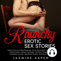 Raunchy Erotic Sex Stories by Jasmine Aspen (Audiobook) - Read ...