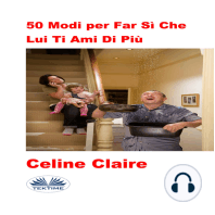 50 Modi per Far Sì Che Lui Ti Ami Di Più