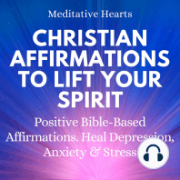 Christian Affirmations To Lift Your Spirit