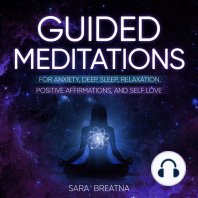 Guided Meditations for Anxiety, Deep Sleep, Relaxation, Positive Affirmations, and Self Love