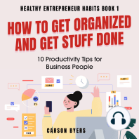 How to Get Organized and Get Stuff Done