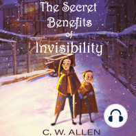 The Secret Benefits of Invisibility